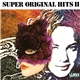 Various - Super Original Hits II